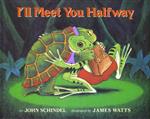 I'll Meet You Halfway 